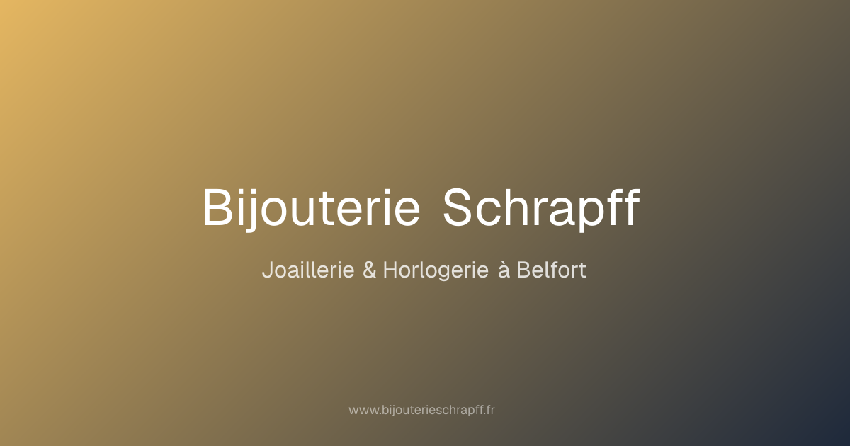 Bijouterie Schrapff — horlogerie/joaillerie — Belfort